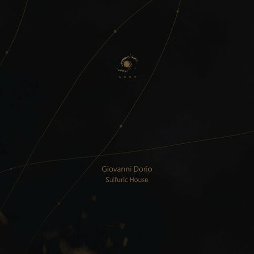  Giovanni Dorio - Sulfuric House (2023) 