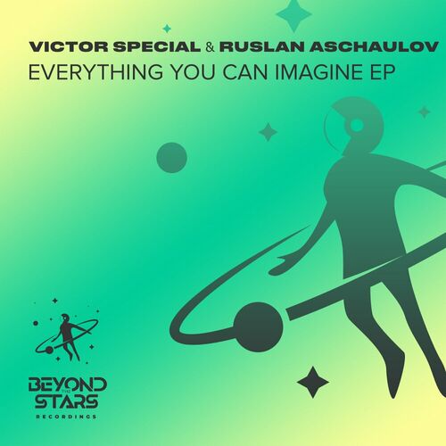  Victor Special & Ruslan Aschaulov - Everything You Can Imagine (2023) 