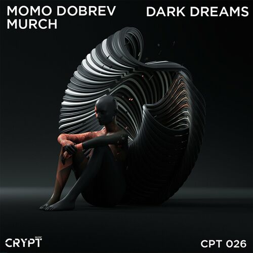  Momo Dobrev & Murch - Dark Dreams (2023) 