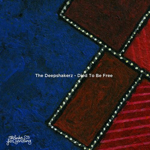  The Deepshakerz - Died To Be Free (2023) 