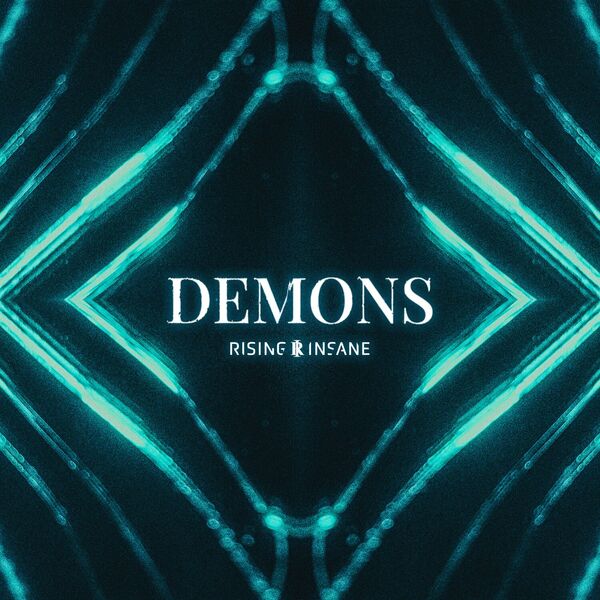 Rising Insane - Demons [single] (2023)