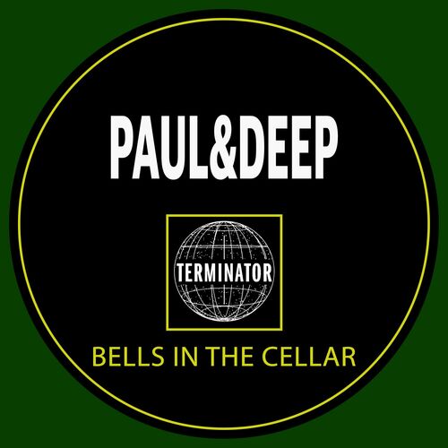  Paul&Deep - Bells In The Cellar (2023)  500x500-000000-80-0-0