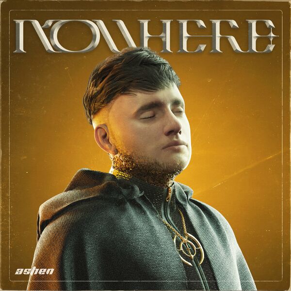 ASHEN - Nowhere [single] (2022)