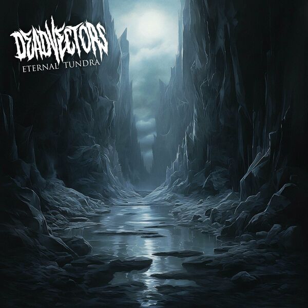 DeadVectors - Eternal Tundra [EP] (2024)