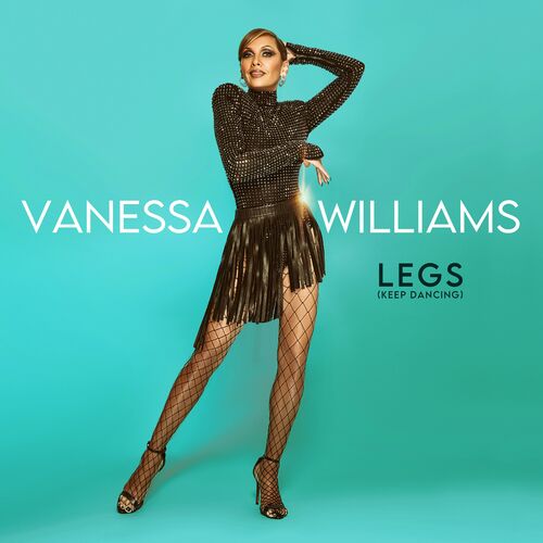 Vanessa Williams — Legs (Keep Dancing) (2024)