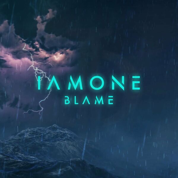 IAMONE - Blame [single] (2022)