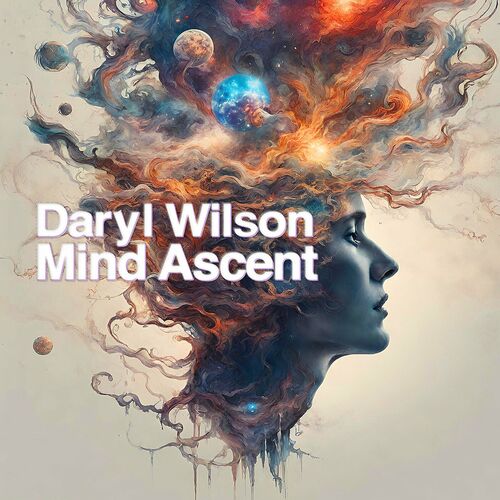 Daryl Wilson — Mind Ascent (2024)