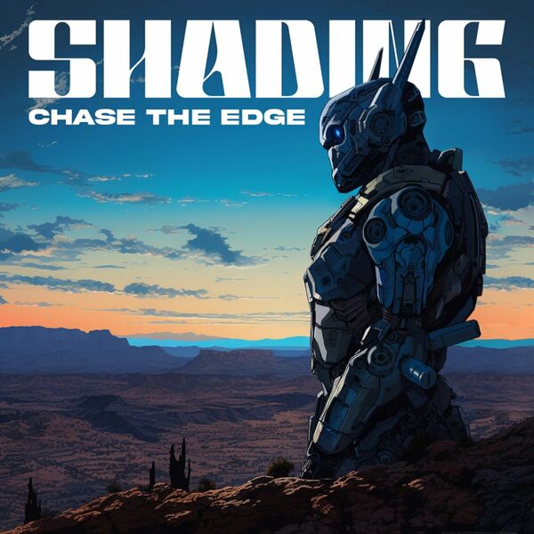 Shading - Chase the Edge [single] (2023)