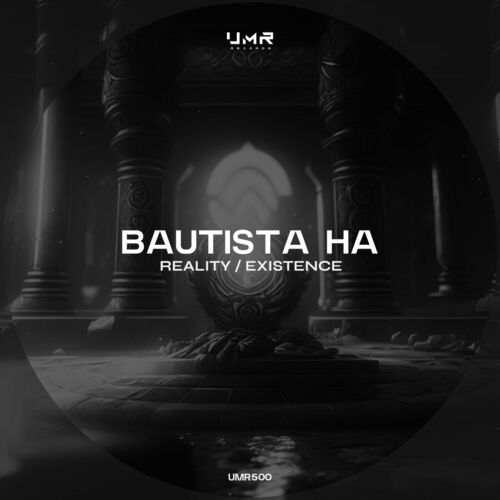 Bautista Ha - Reality / Existence (2024)