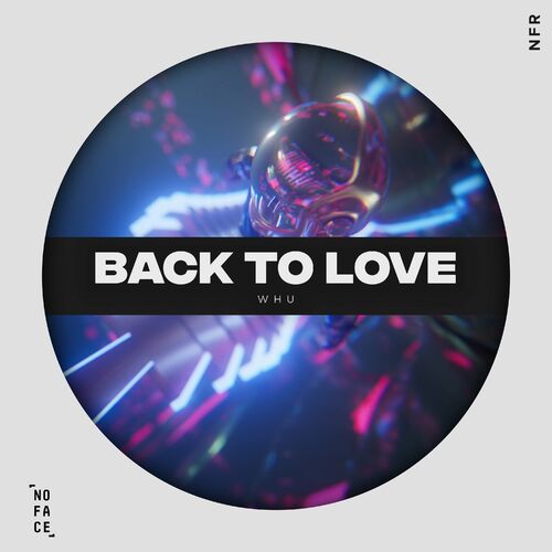  Whu - Back To Love (2023) 