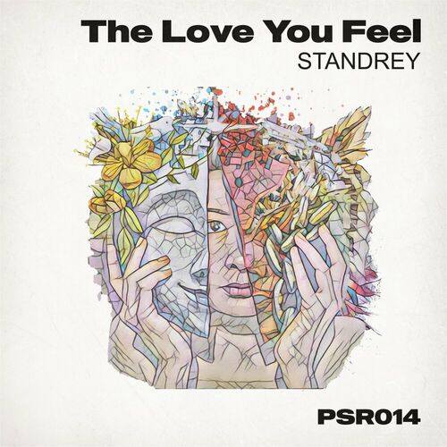  Standrey - The Love You Feel (2023) 