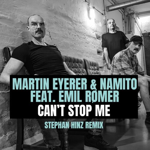 VA -  Martin Eyerer & Namito ft Emil Romer - Can't Stop Me (2024) [... 500x500-000000-80-0-0