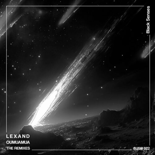 Lexand - Oumuamua The Remixes (2023) 