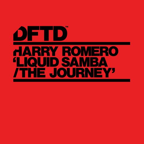  Harry Romero - Liquid Samba / The Journey (2023) 