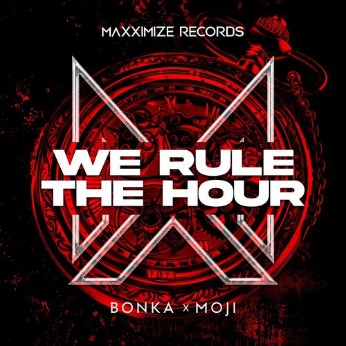  Bonka x Moji - We Rule The Hour (2024) 