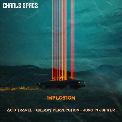  Charls Space - Implosion (2023) 