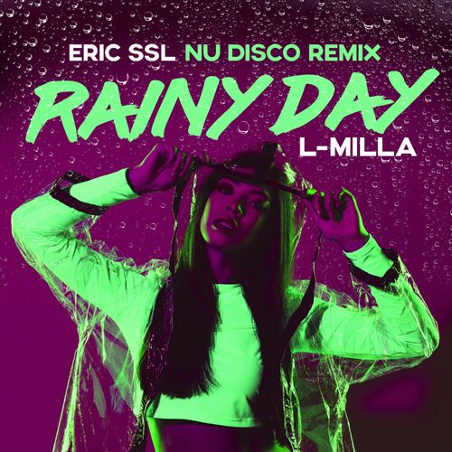  L-Milla - Rainy Day (Eric SSL Nu Disco Remix) (2023) 