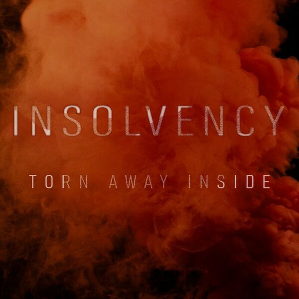 Insolvency - Torn Away Inside [single] (2022)
