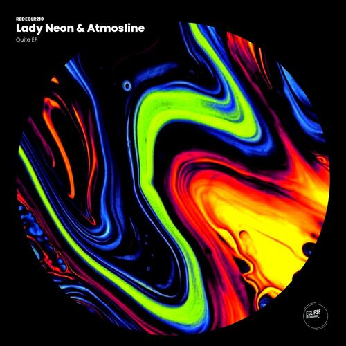  Lady Neon & Atmosline - Quite (2023) 