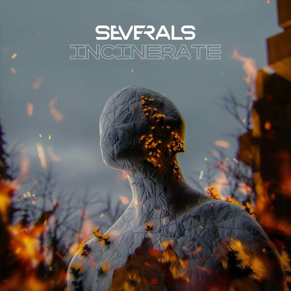Severals - Incinerate [single] (2022)