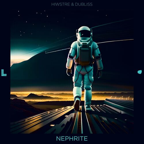  HiWstre & Dubliss - Nephrite (2023) 