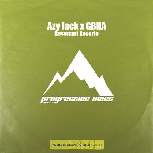 Azy Jack & GBHA - Resonant Reverie (2024)