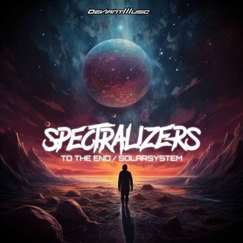  Spectralizers - To The End/Solarsystem (2023) 