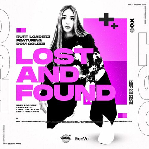  Ruff Loaderz feat. Dom Colizzi - Lost and Found (2023) 
