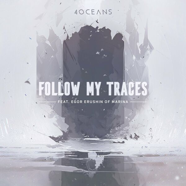4 Oceans - Follow My Traces [single] (2023)