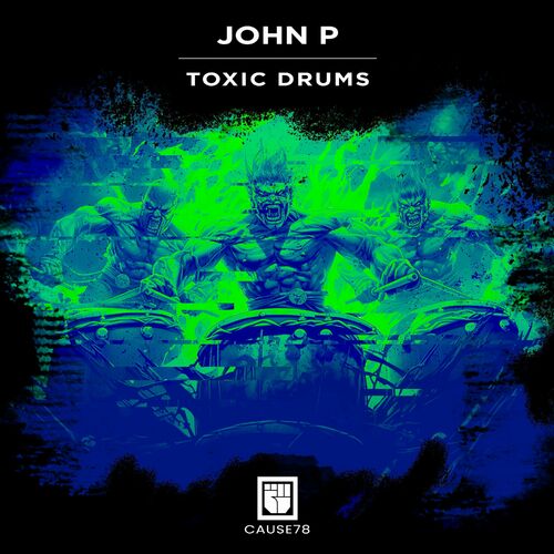 John P - Toxic Drums (2023) 