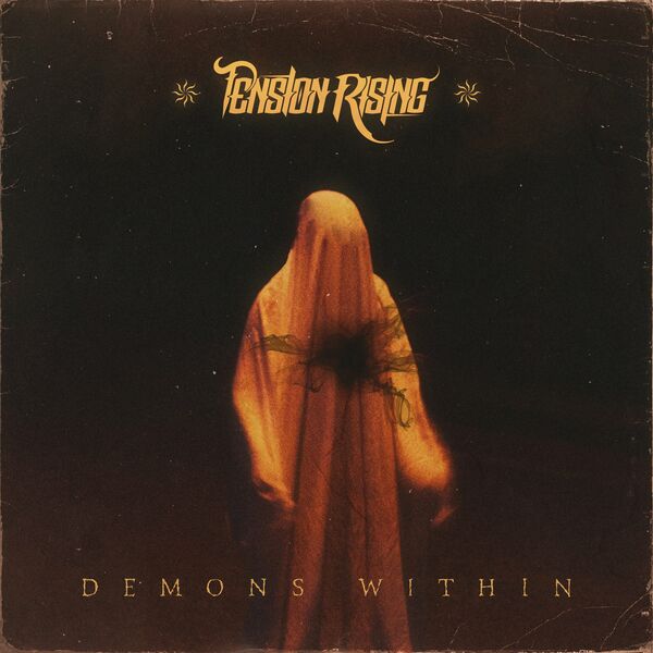 Tension Rising - Demons Within [single] (2021)