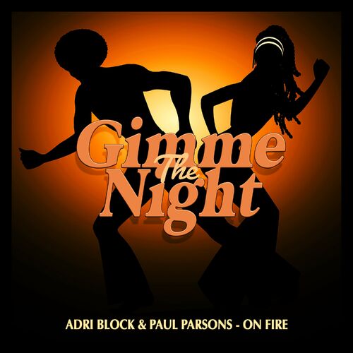  Adri Block & Paul Parsons - On Fire (2023) 