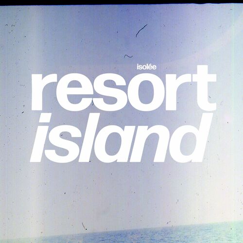  Isolee - Resort Island (2023) 