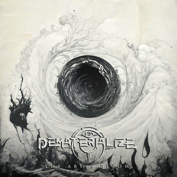 DEMATERIALIZE - The Abyss Below [EP] (2023)