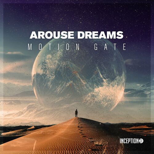  Arouse Dreams - Motion Gate (2023) 