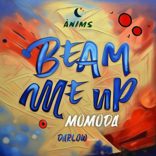 Momoda & Darlow - Beam Me Up (2024)