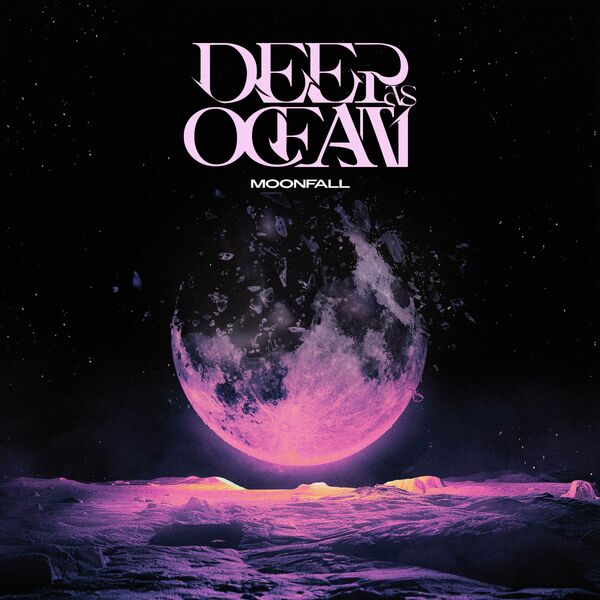 Deep As Ocean - Moonfall [single] (2024)