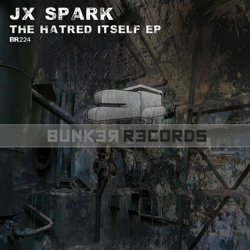  JX Spark - The Hatred Itself (2024) 