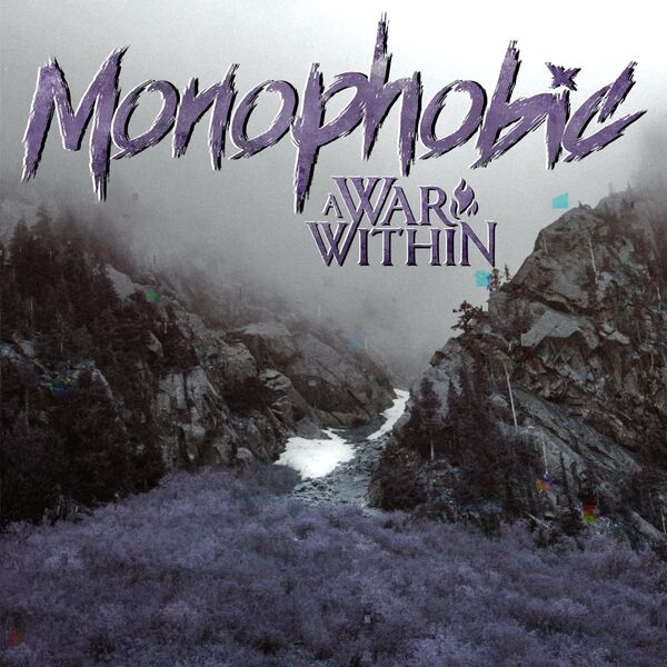 A War Within - Monophobic [single] (2022)