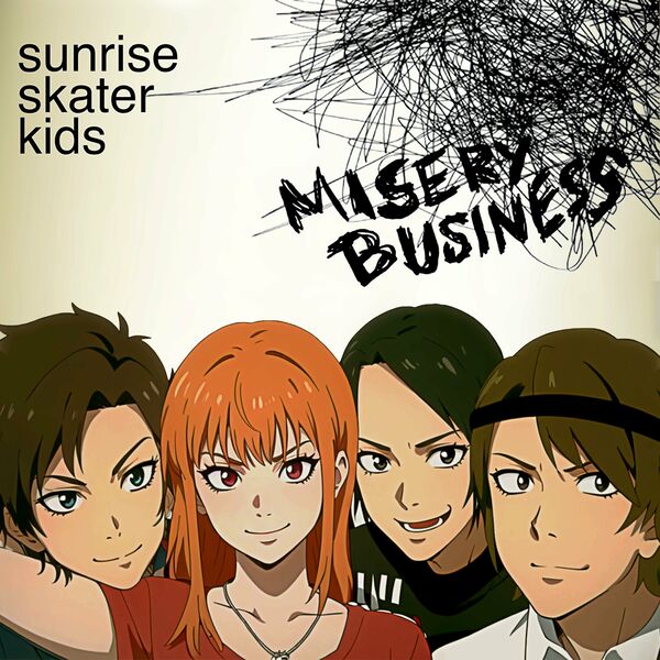 Sunrise Skater Kids - Misery Business (Japanese Version) [single] (2023)