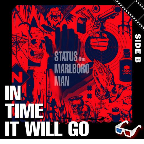  Status The Marlboro Man - In Time It Will Go: Side B (2023) 