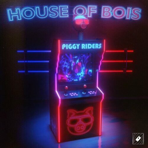  Piggy Riders - House of Bois (2023) 
