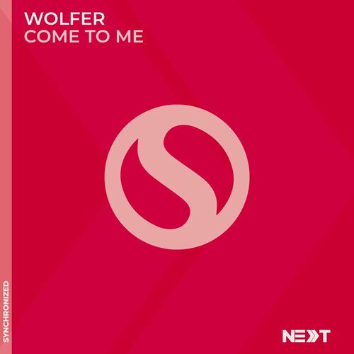  Wolfer - Come to Me (2024) 