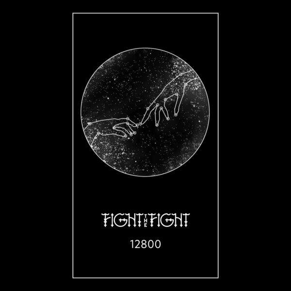 Fight the Fight - 12800 [single] (2023)