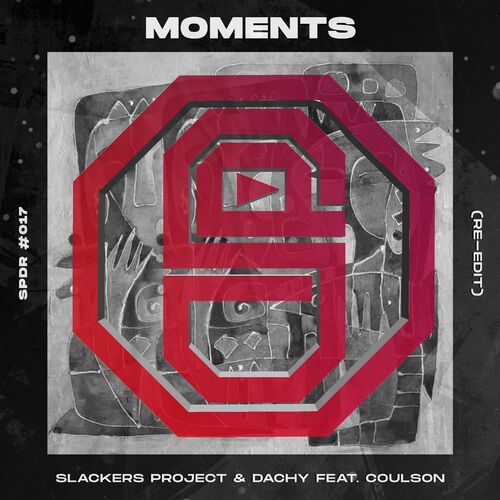  Slackers Project & Dachy feat. Coulson - Moments (2023) 