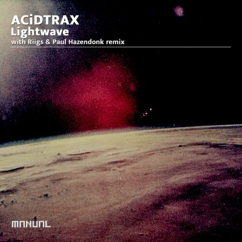  ACiDTRAX - Lightwave (2024) 