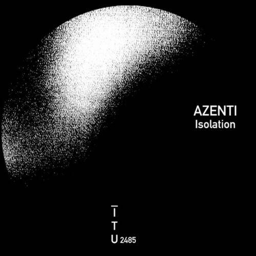  Azenti - Isolation (2024) 