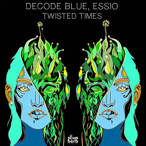  Essio & Decode Blue - Twisted Times (2023) 