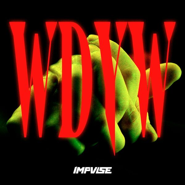 Impvlse - what do you want [single] (2023)