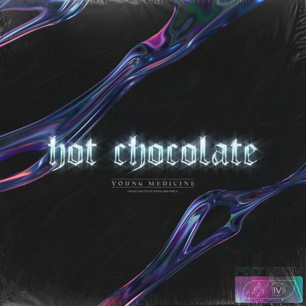 Young Medicine - Hot Chocolate [single] (2021)